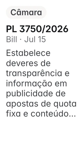 PL 3750/2026, Câmara, filed 2026-07-15: Estabelece deveres de transparência e informação em publicidade de apostas de quota fixa e conteúdos promocionais relacionados a apostas online.