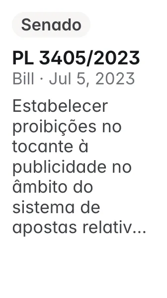 PL 3405/2023, Senado, filed 2023-07-05: Altera a Lei nº 13.756, de 12 de dezembro de 2018, para estabelecer proibições no tocante à publicidade no âmbito do sistema de apostas relativas a eventos reai