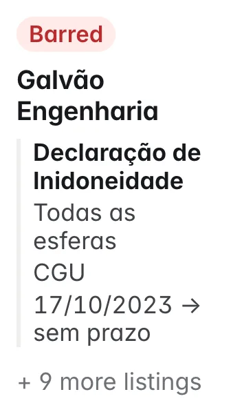 Galvão Engenharia: declared unfit for any public contract by São Paulo city until Dec 2026; the federal comptroller (CGU) with no end date; also barred by the federal railway company (Valec) until Feb 2027. Main listing: Declaração de Inidoneidade, Todas as esferas, CGU, from 2023-10-17; 10 listings