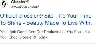 Glossier text ad · first shown Aug 11, 2026 · still shown Oct 10, 2026
