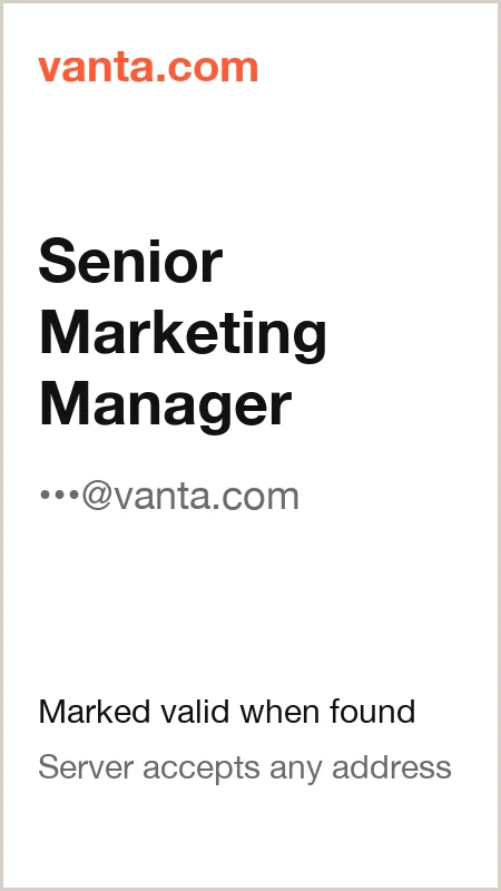 vanta.com · Senior Marketing Manager · marked valid when found · server accepts any address