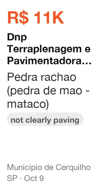 Dnp Terraplenagem e Pavimentadora Foresto Ltda won R$ 11K from Municipio de Cerquilho (SP), published Oct 9: Pedra rachao (pedra de mao - mataco) (not clearly paving)