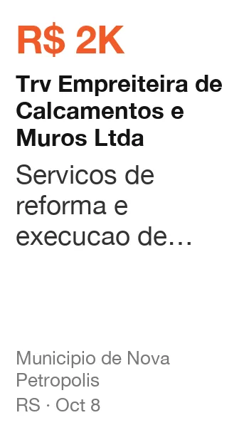 Trv Empreiteira de Calcamentos e Muros Ltda won R$ 2K from Municipio de Nova Petropolis (RS), published Oct 8: Servicos de reforma e execucao de passeios publicos pavimentacoes muros e bocas de lobo en