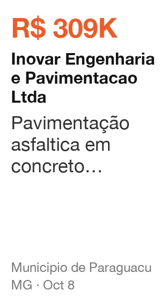 Inovar Engenharia e Pavimentacao Ltda won R$ 309K from Municipio de Paraguacu (MG), published Oct 8: Pavimentação asfaltica em concreto betuminoso usinado a quente (CBUQ) da Rua Waldemar Paul